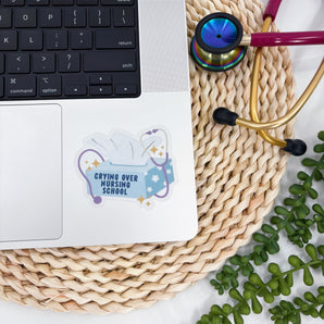 Crying Over Nursing School Sticker