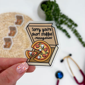 Short Staffed Pizza Sticker